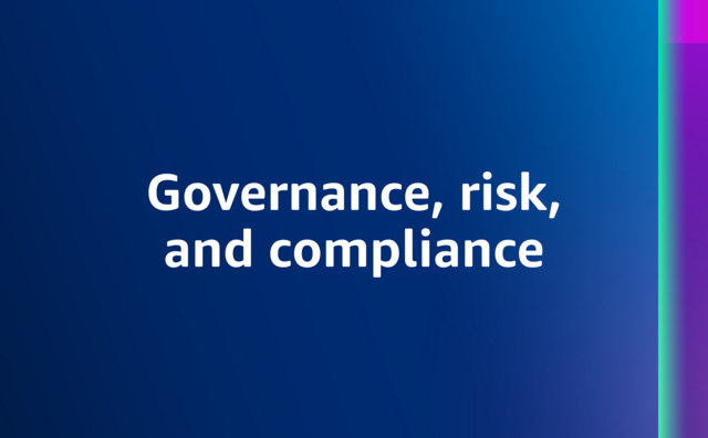 Governance, risk, and compliance